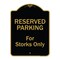 Signmission Designer Series-Reserved Parking For Storks Only Black & Gold, 24" x 18", BG-1824-9760 A-DES-BG-1824-9760 - alternate 1